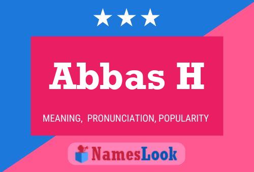 Abbas H Namensposter