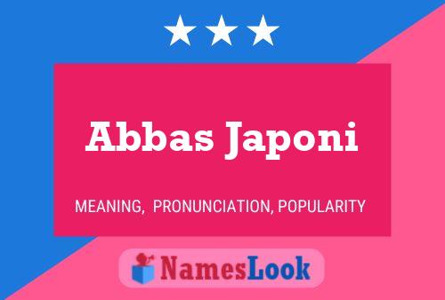 Abbas Japoni Namensposter