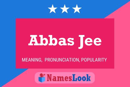 Abbas Jee Namensposter