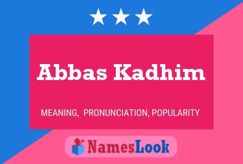 Abbas Kadhim Namensposter