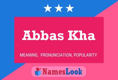 Abbas Kha Namensposter