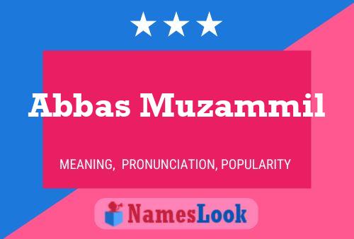 Abbas Muzammil Namensposter