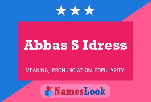 Abbas S Idress Namensposter