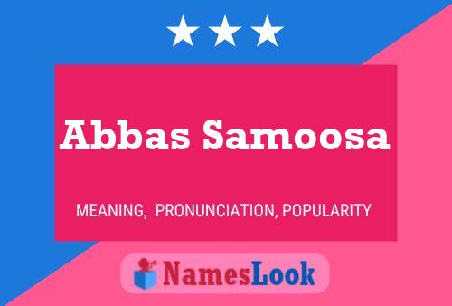 Abbas Samoosa Namensposter