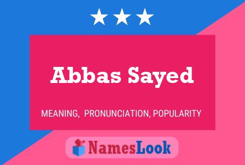 Abbas Sayed Namensposter