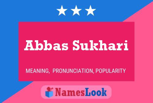 Abbas Sukhari Namensposter