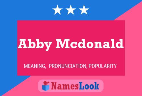 Abby Mcdonald Namensposter