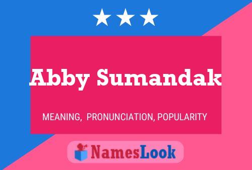 Abby Sumandak Namensposter