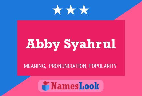 Abby Syahrul Namensposter