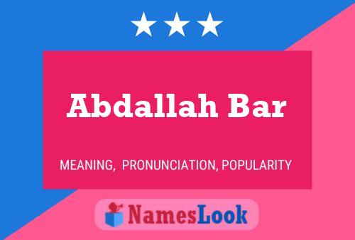 Abdallah Bar Namensposter