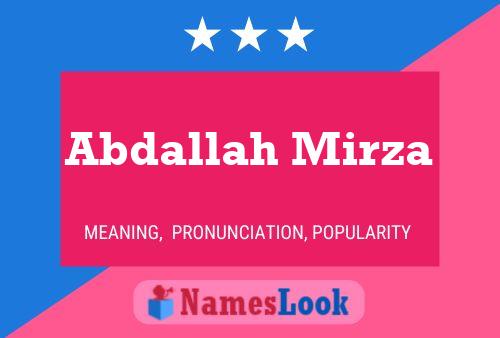 Abdallah Mirza Namensposter