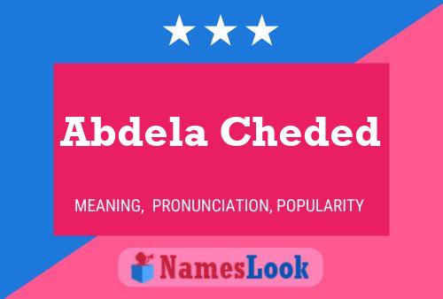 Abdela Cheded Namensposter