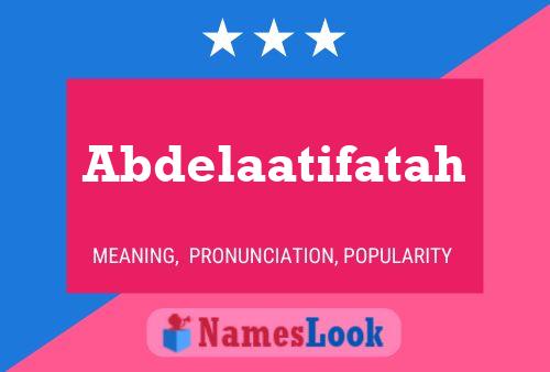 Abdelaatifatah Namensposter