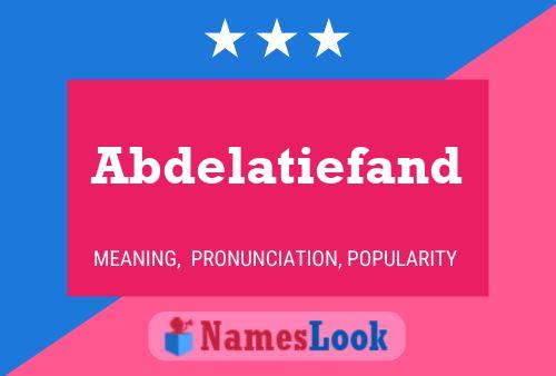 Abdelatiefand Namensposter