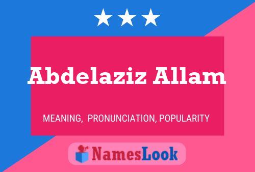 Abdelaziz Allam Namensposter