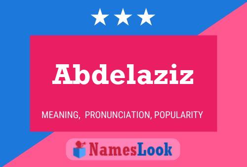 Abdelaziz Namensposter