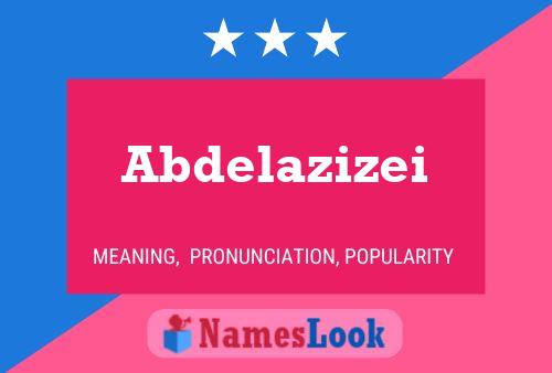 Abdelazizei Namensposter