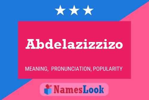 Abdelazizzizo Namensposter