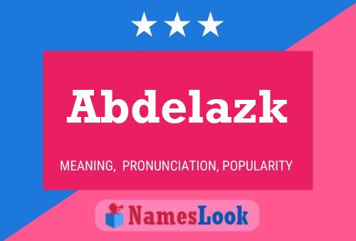 Abdelazk Namensposter