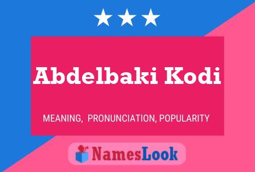 Abdelbaki Kodi Namensposter