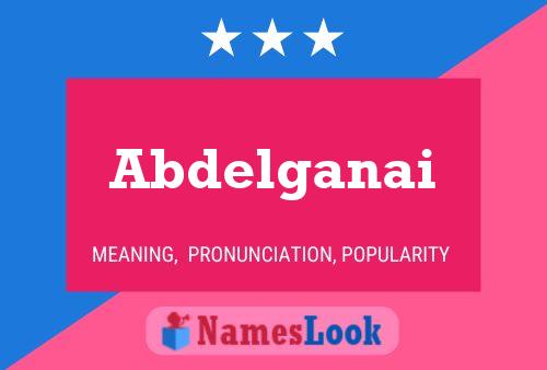 Abdelganai Namensposter