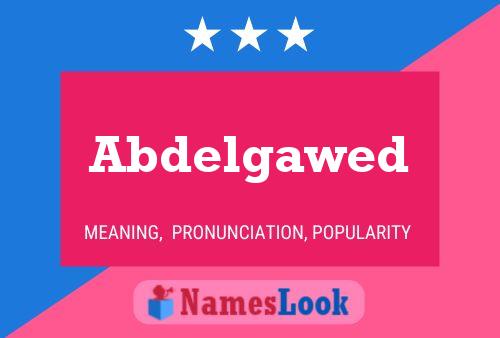 Abdelgawed Namensposter