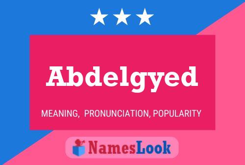 Abdelgyed Namensposter