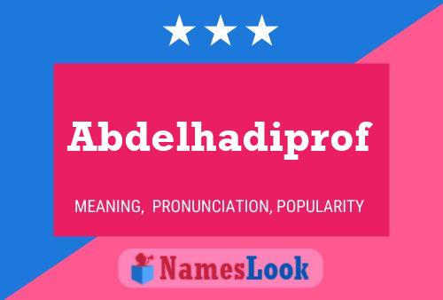 Abdelhadiprof Namensposter