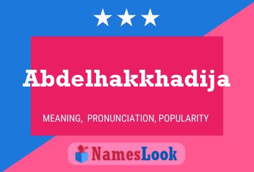 Abdelhakkhadija Namensposter