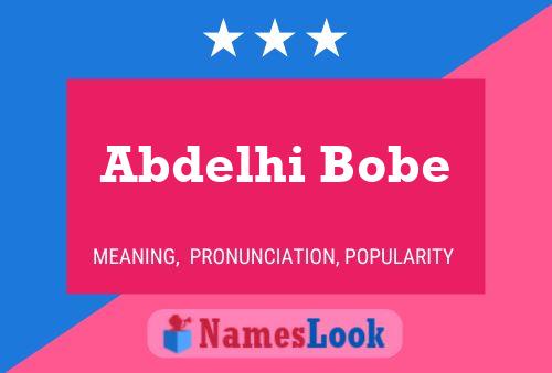 Abdelhi Bobe Namensposter