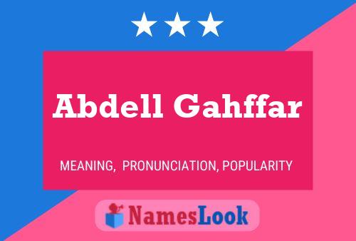 Abdell Gahffar Namensposter