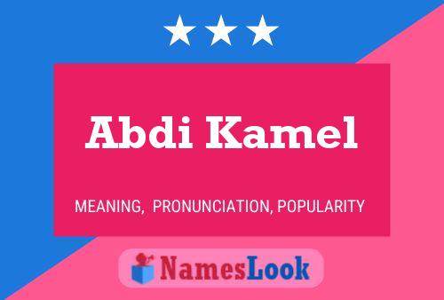 Abdi Kamel Namensposter