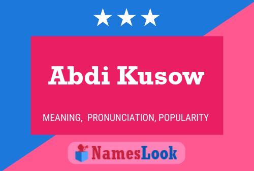 Abdi Kusow Namensposter