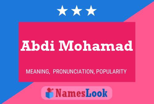 Abdi Mohamad Namensposter