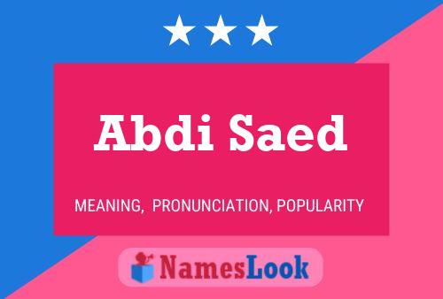 Abdi Saed Namensposter