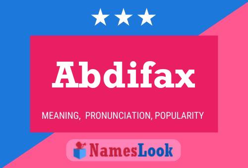 Abdifax Namensposter