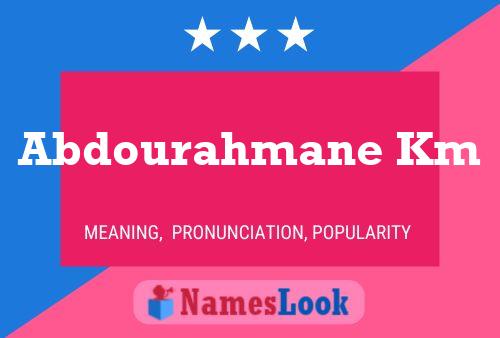 Abdourahmane Km Namensposter