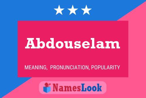 Abdouselam Namensposter