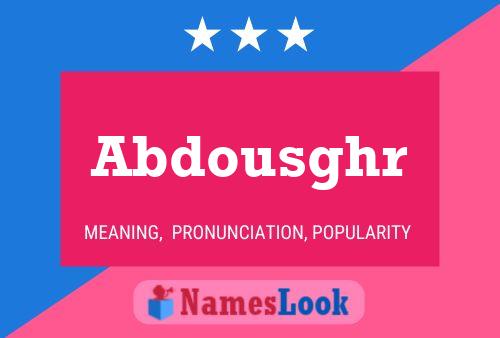 Abdousghr Namensposter