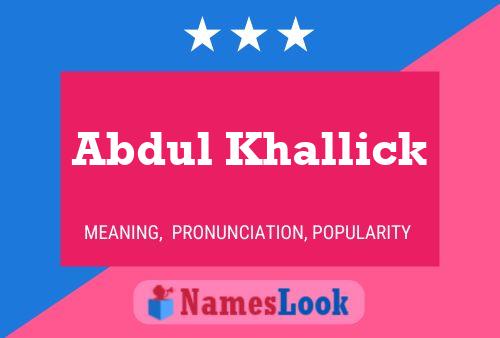 Abdul Khallick Namensposter