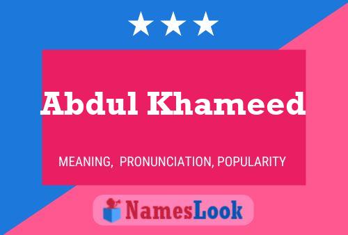 Abdul Khameed Namensposter