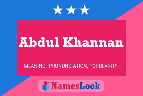 Abdul Khannan Namensposter