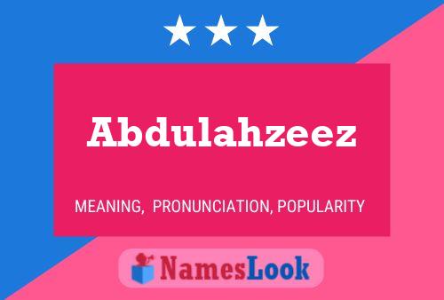 Abdulahzeez Namensposter