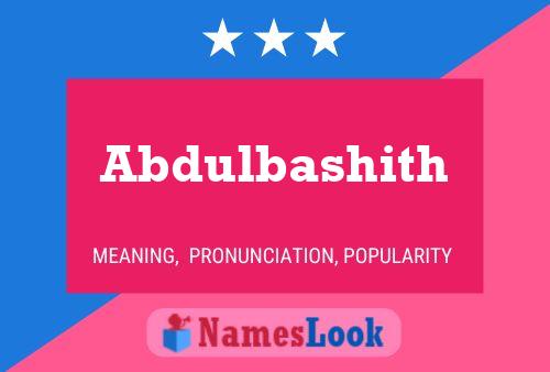 Abdulbashith Namensposter