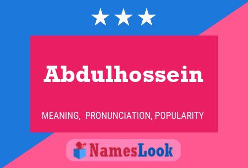 Abdulhossein Namensposter