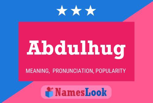 Abdulhug Namensposter