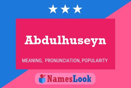 Abdulhuseyn Namensposter