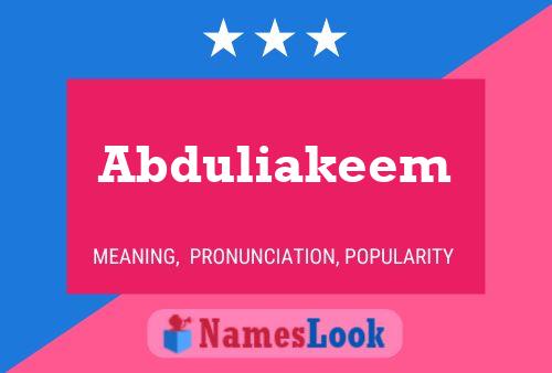 Abduliakeem Namensposter