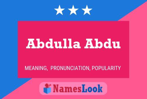 Abdulla Abdu Namensposter