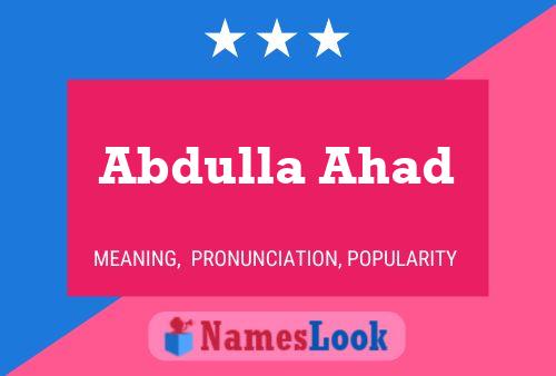 Abdulla Ahad Namensposter